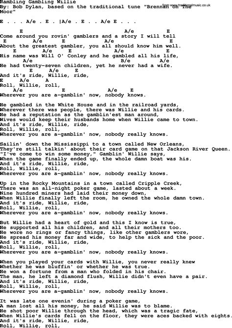 rambling gambling|Lyrics for Rambling, Gambling Willie by Bob Dylan .